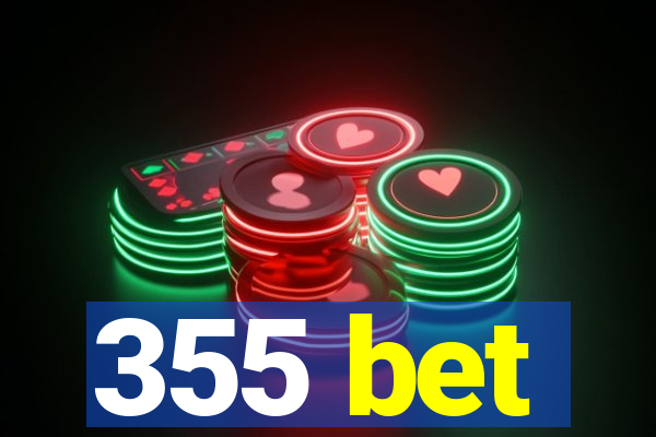 355 bet